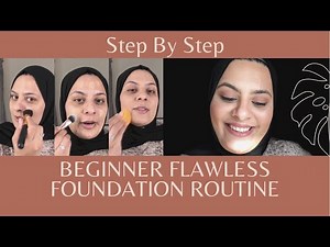 Step By Step Beginner Flawless Foundation Routine | Beginners Flawless Foundation Routine