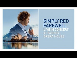 Simply Red - Enough (Live at Sydney Opera House)