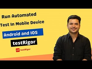 #9 Execute Automated Test On Mobile Using Testrigor (Android and IOS) - Mobile Testing