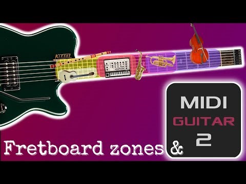 MIDI Guitar 2.2.1 and Fretboard Zones - The Ranger script
