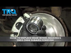 How to Replace Rear Wheel Bearings 2003-2008 Subaru Forester