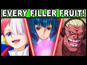 All 52 Filler Devil Fruits and Their Powers Explained! Every Non-Canon Devil Fruit User in One Piece