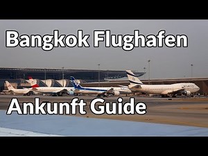 Thailand: Bangkok Flughafen (BKK) Einreise Deutsch 2018