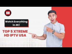 Xtreme HD IPTV: 4K Channels & FREE Trial - Best IPTV Subscription 2025? (SETUP GUIDE)