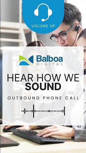 How We Sound - Outbound Call | Balboa Digital