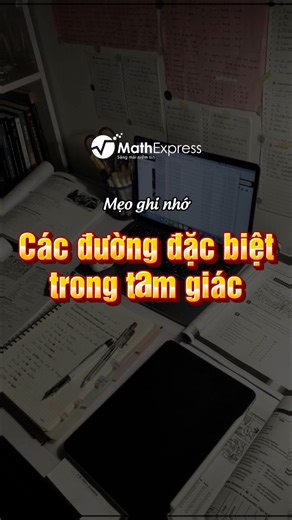 712K views · 8K reactions | Tips ghi nhớ các đường đặc biệt trong tam giác hiệu quả #MathExpress #toanhinh #toanhoc #tips #hocsinh | CLB Toán bồi dưỡng - MathExpress | Facebook