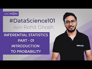 Machine Learning Tutorial Chap 2| Part-1 Inferential Statistics | Rohit Ghosh | GreyAtom