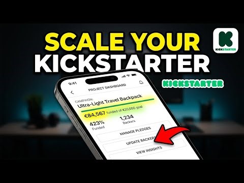 How to Scale Crowdfunding Campaigns with Kickstarter - Beginner Guide