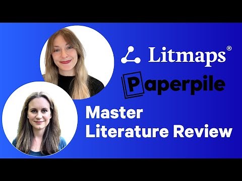 Master Literature Review: A Hands-On Workflow with Litmaps & Paperpile
