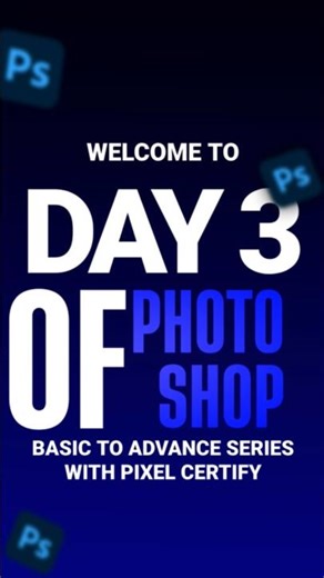 Day -03 Photoshop basic to Advance Series with pixel Creatify|2nd intarface in Photoshop #photoshop