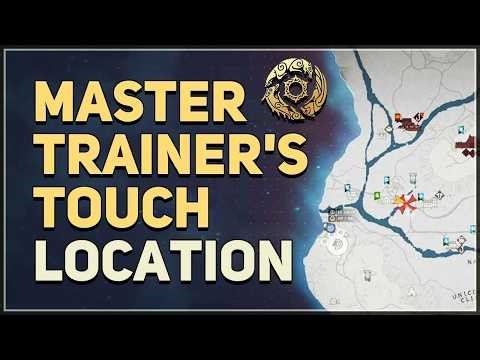 Master Trainer's Touch Location Crimson Desert