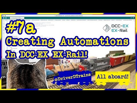 DriverD #7.a – Creating Automations In DCC-EX, EX-Rail