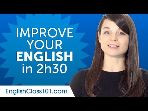 English Comprehension Practice to Improve Your Skills in 2 Hours 30 Minutes