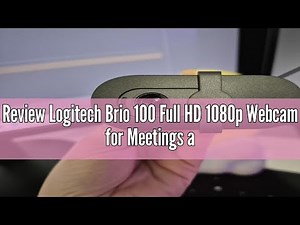 Review Logitech Brio 100 Full HD 1080p Webcam for Meetings and Streaming, Auto-Light Balance, Built-