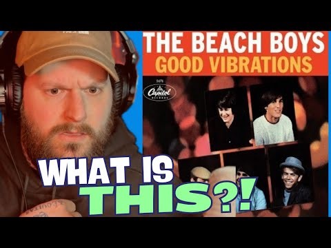 MY FIRST TIME HEARING THE BEACH BOYS! “GOOD VIBRATIONS” (THIS IS FUN!)