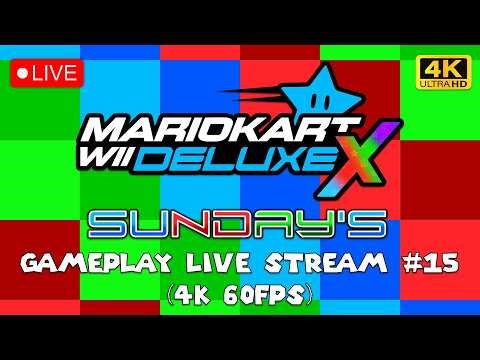Mario Kart Wii Deluxe Sunday's (Mario Kart Wii Custom Tracks) Gameplay Live Stream #15 (4K 60FPS)