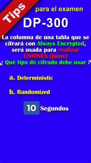 DP-300 Tip 34 - Tipos de Cifrados en Always Encrypted #azure #dp300 #exam #studying