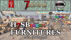 H7SB Furnitures – 7 Days to Die Mods