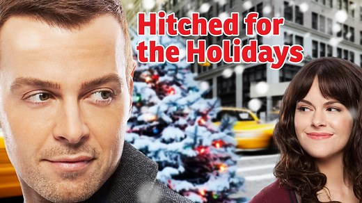 Hitched for the Holidays - Hallmark Channel Movie - Where To Watch