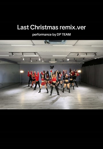 Last Christmas Remix Dance Performance by DP TEAM