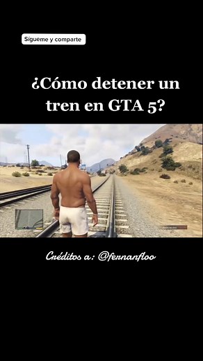 Cómo Detener un Tren en GTA 5 - Tutorial de Fernanfloo