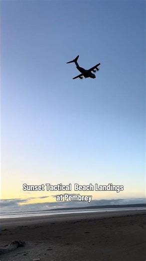 Sunset A400m Tactical Beach Landings at Pembrey #shorts