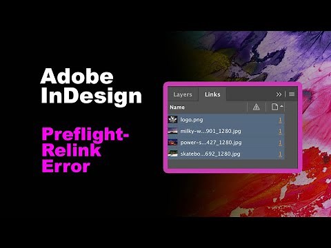 Preflight and Link Errors in InDesign