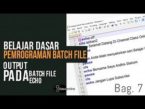 Belajar Pemrograman Batch File CMD: Menampilkan Output di CMD dari Script .BAT