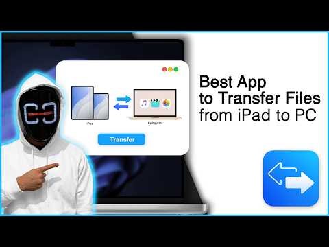 Best App To Transfer Files From iPad To PC! [2026]
