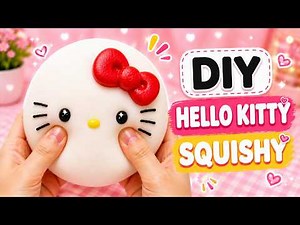 DIY Hello Kitty Squishy ✨ Super Soft & Easy to Make