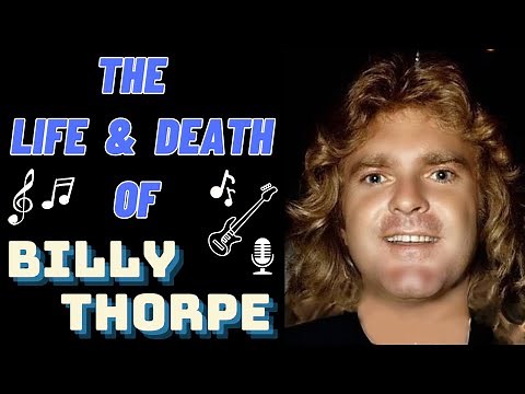 The Life & Death of BILLY THORPE