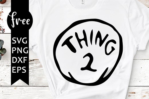 Thing 2 svg free, thing 1 svg, silhouette cameo, instant download, free vector files, shirt design, funny svg, kids svg, png, dxf, eps files 0279