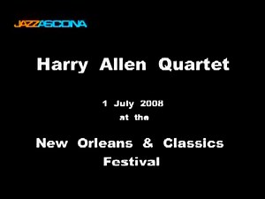Harry Allen Quartet JazzAscona 2008