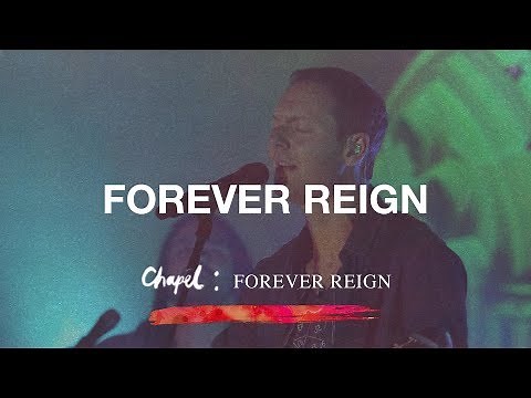 Forever Reign - Hillsong Worship