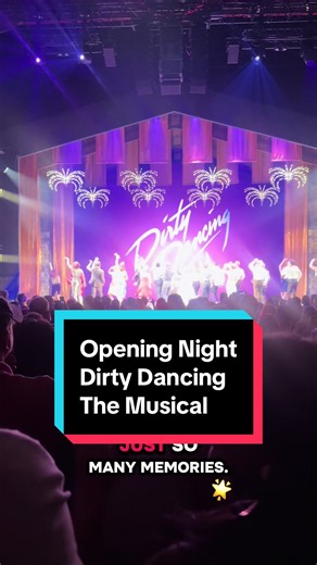 Dirty Dancing The Musical opening night in Chicago Theater