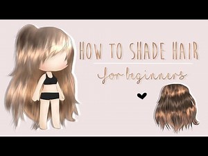 「 How to Shade/Edit Gacha Hair 」| For beginners | Tutorial | 250 sub special |