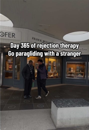 Paragliding with a Stranger: Day 365 of Rejection Therapy