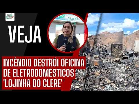Fire destroys appliance repair shop and leaves a trail of destruction at 'Lojinha do Clere'.