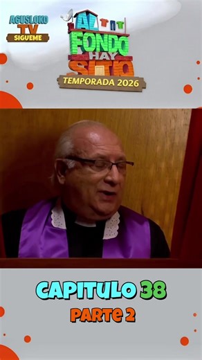 Al Fondo Hay Sitio 2026 Capitulo 38 Parte 2