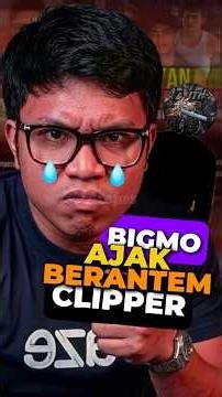 Clipper ini diajak g3lud sama bigmo #fyp #fypage