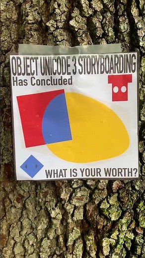 Object Unicode 3 Storyboarding is complete, are you worthy? #osc #bfdi #tpot