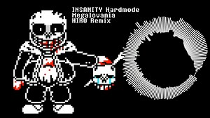 [ 精神错乱 sans 困难模式 第一阶段音乐]INSANITY Hardmode - "Megalovania" HIRO Remix
