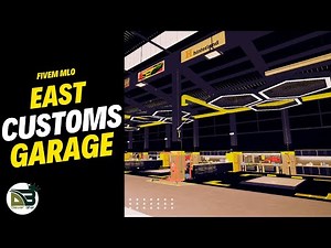 East Customs Garage (Car Workshop, Tuner Shop) [Fivem Mlo