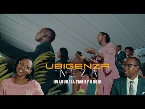 Ubigenza Neza Official Video || Iwacuheza Family Choir 2025 (Directed by Marcel)