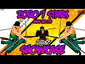 ⚔ ZORO 7 STARS FULL SHOWCASE LVL 175 ⚔🌟ALL STAR TOWER DEFENSE🌟 #ROBLOX