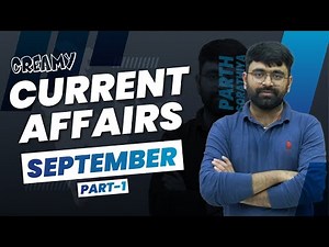 CREAMY CURRENT AFFAIRS | LECTURE - 1 | SEPTEMBER (PART-1) | DHYEY LIVE