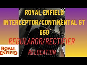 🇬🇧 How to Relocate the Regulator Rectifier on a 2019-25 Royal Enfield Continental GT Interceptor 650