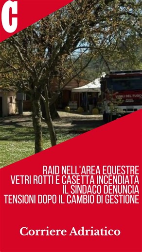 Maiolati, raid nell'area equestre: vetri rotti e casetta incendiata. Il sindaco denuncia.