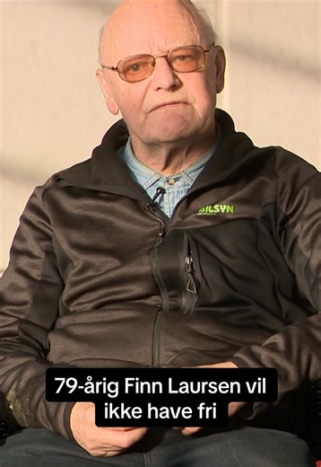 79-årige Finn Laursen vil ikke have fri. Han vil heller ikke have løn. Han vil bare arbejde #arbejde