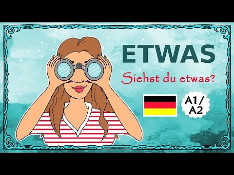 Deutsch lernen: 40 Sätze mit „etwas“ / Deutschkurs A1 / A2 / learning German / lesson for beginners